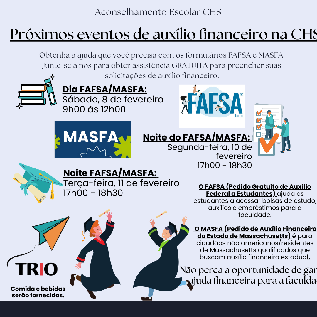 Flyer in Portuguese with information about family events to help with FAFSA and MASFA forms